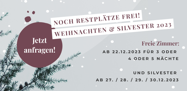 Restplätze zu Weihnachten und Silvester 2023